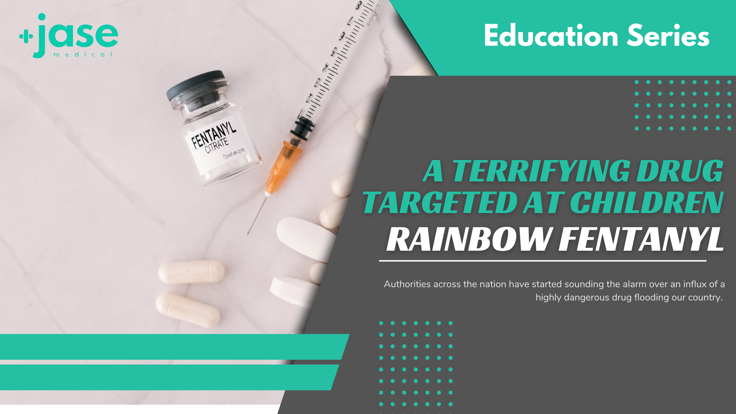A Terrifying Drug Targeted at Children- Rainbow Fentanyl