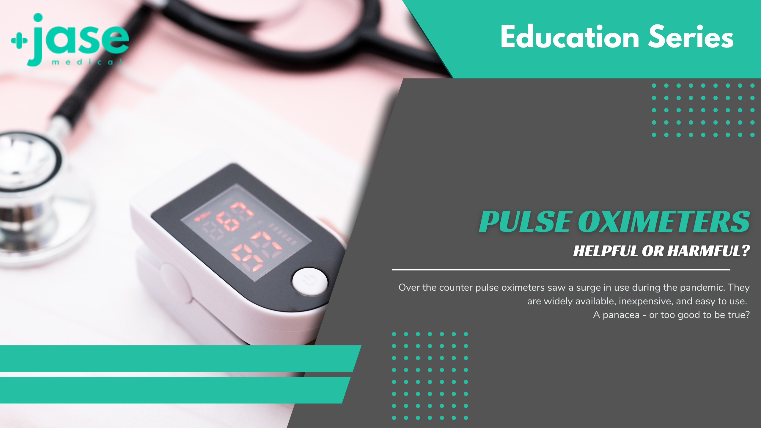 Pulse Oximeters – Helpful or Harmful?