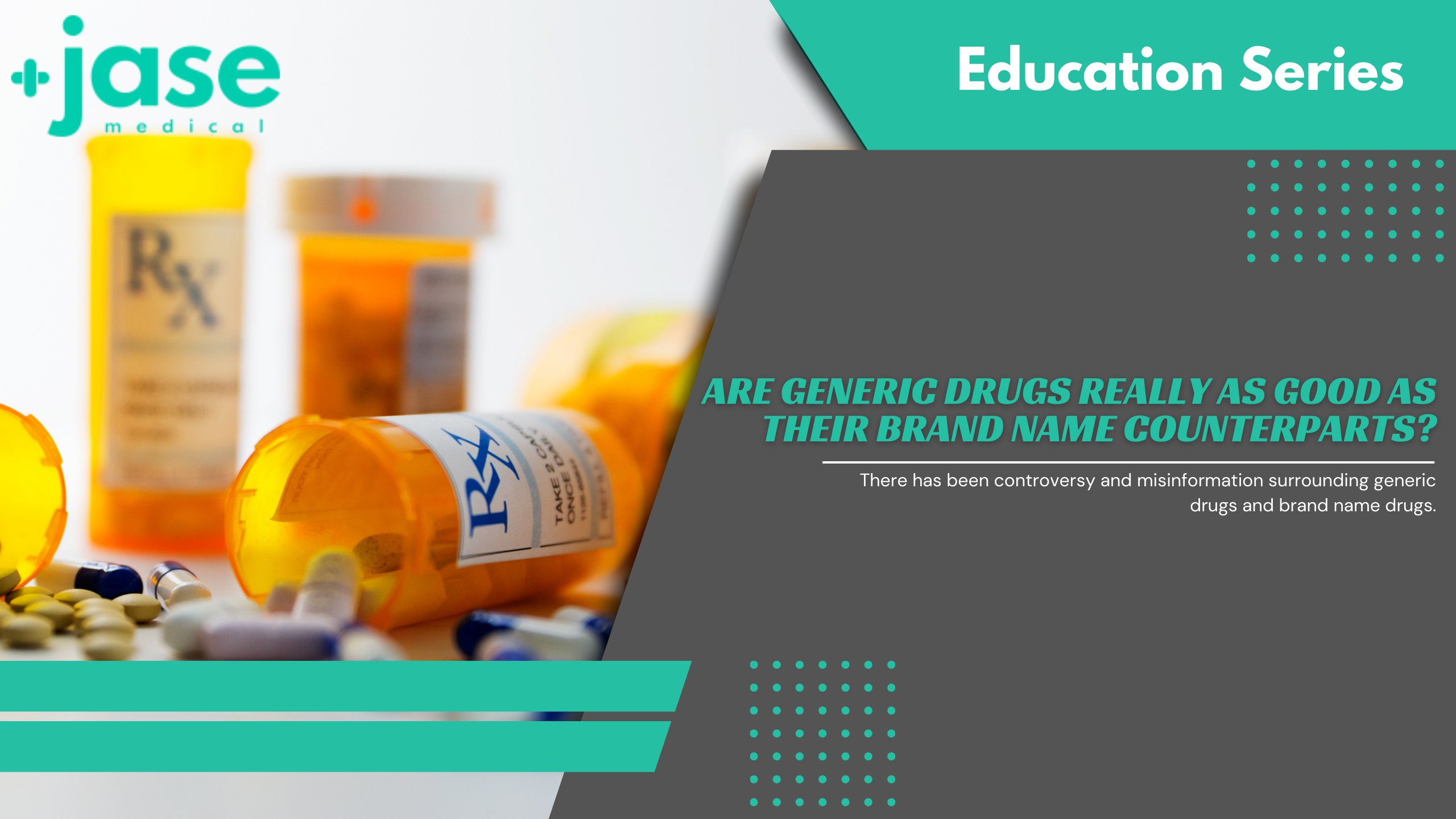 Generic Drugs, Are They as Good as Brand Names?