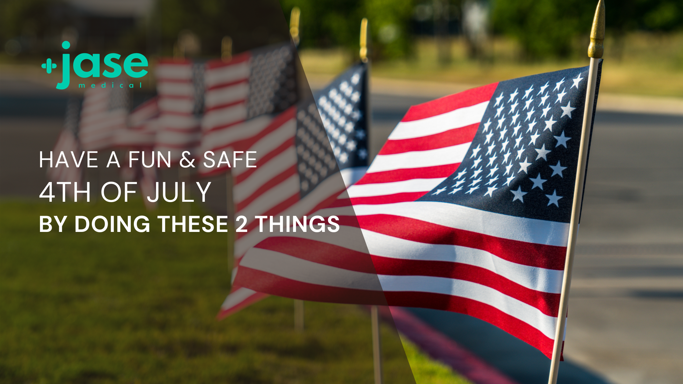 Have a Fun and Safe 4th of July by Doing These 2 Things