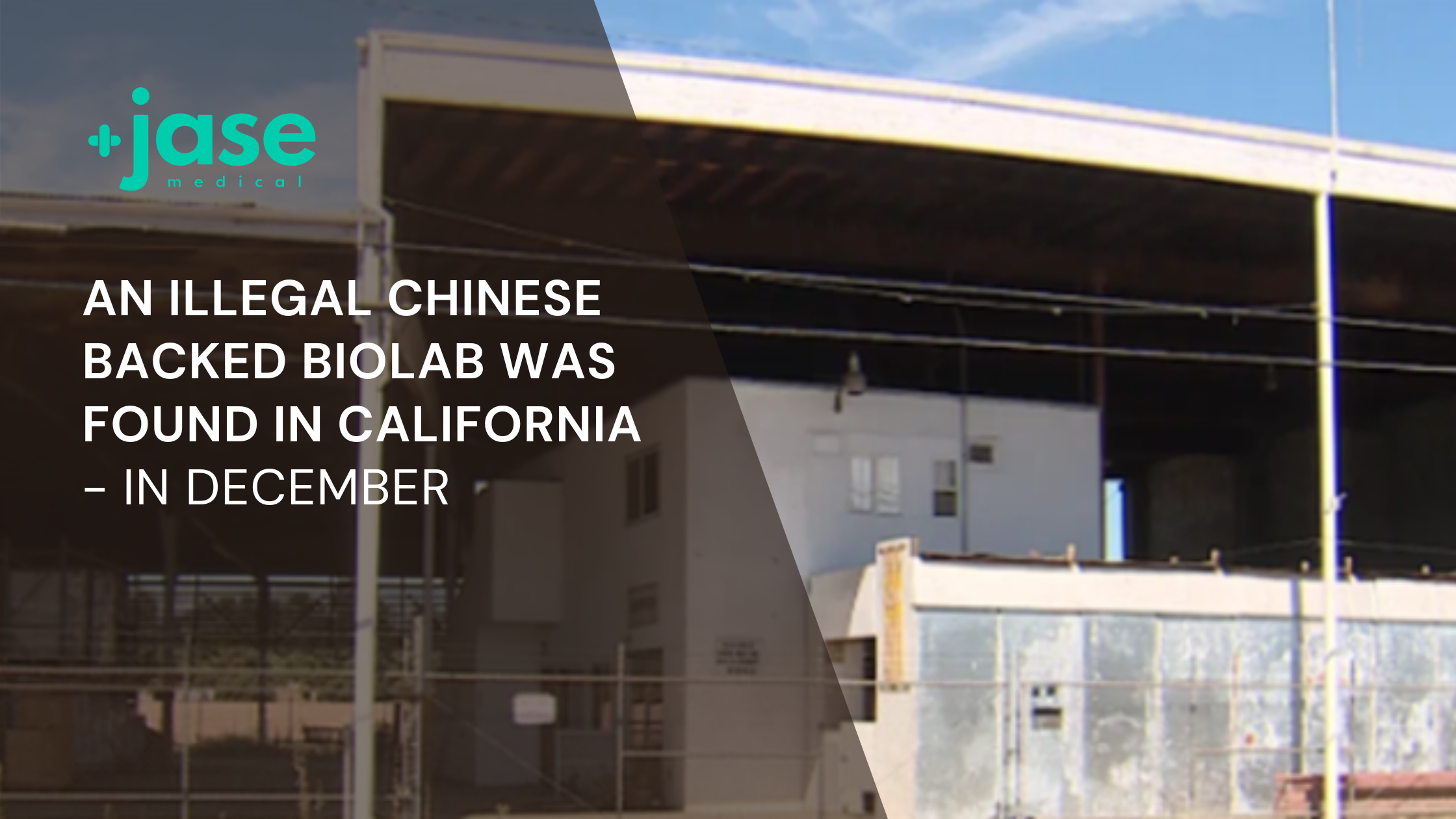 An Illegal Chinese Backed Biolab was Found in California &#8211; In December